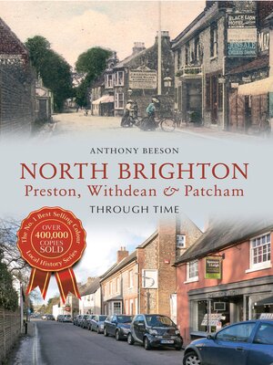cover image of North Brighton Preston, Withdean & Patcham Through Time